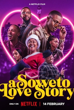 A Soweto Love Story (2024)