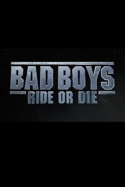 Bad Boys: Ride or Die (2024)